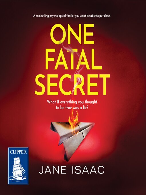 Title details for One Fatal Secret by Jane Isaac - Available